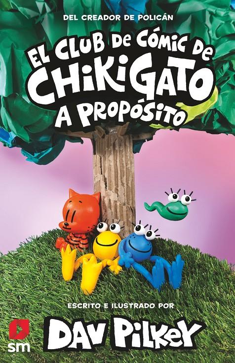 EL CLUB DE CÓMIC DE CHIKIGATO 3: A PROPÓSITO | 9788419102317 | PILKEY, DAV