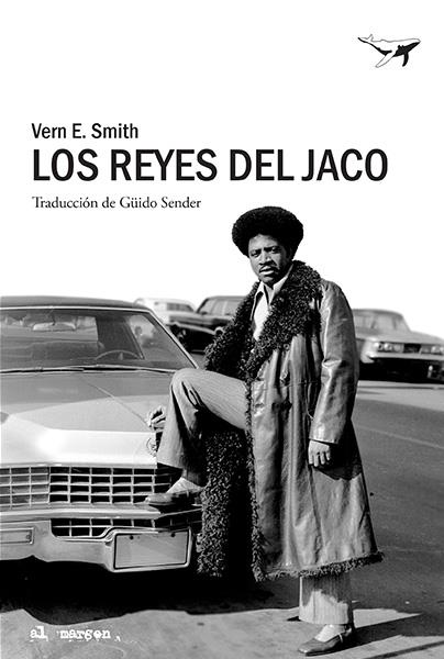 LOS REYES DEL JACO | 9788494236785 | SMITH, VERN E.