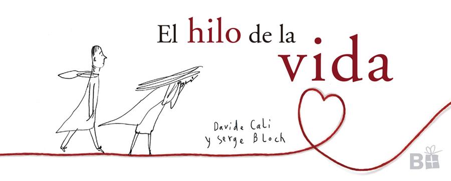 EL HILO DE LA VIDA | 9788466661744 | AUTORES SARBACANE