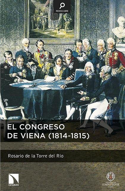 EL CONGRESO DE VIENA (1814-1815) | 9788490970393 | DE LA TORRE DEL RÍO, ROSARIO