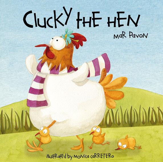 CLUCKY THE HEN | 9788415241089 | PAVÓN, MAR