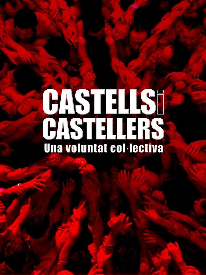 CASTELLS I CASTELLERS. UNA VOLUNTAT COL·LECTIVA | 9788497857017 | A.A.V.V.