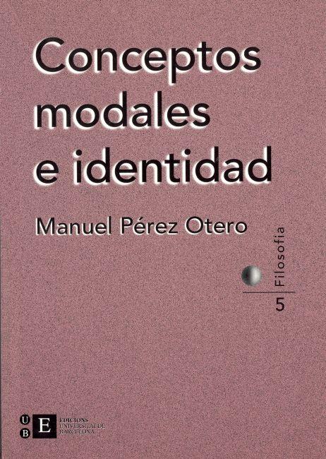 CONCEPTOS MODALES E IDENTIDAD | 9788483380789 | PÉREZ OTERO, MANUEL