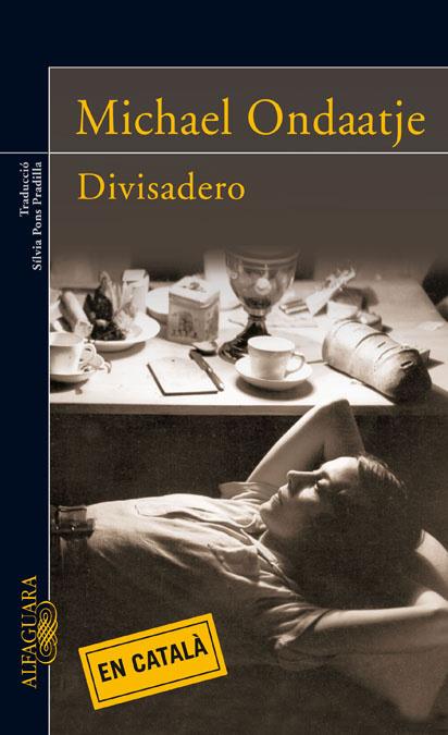 DIVISADERO | 9788420473857 | ONDAATJE, MICHAEL (1943- )