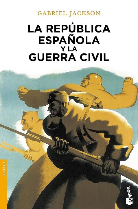 LA REPÚBLICA ESPAÑOLA Y LA GUERRA CIVIL | 9788408055006 | JACKSON, GABRIEL