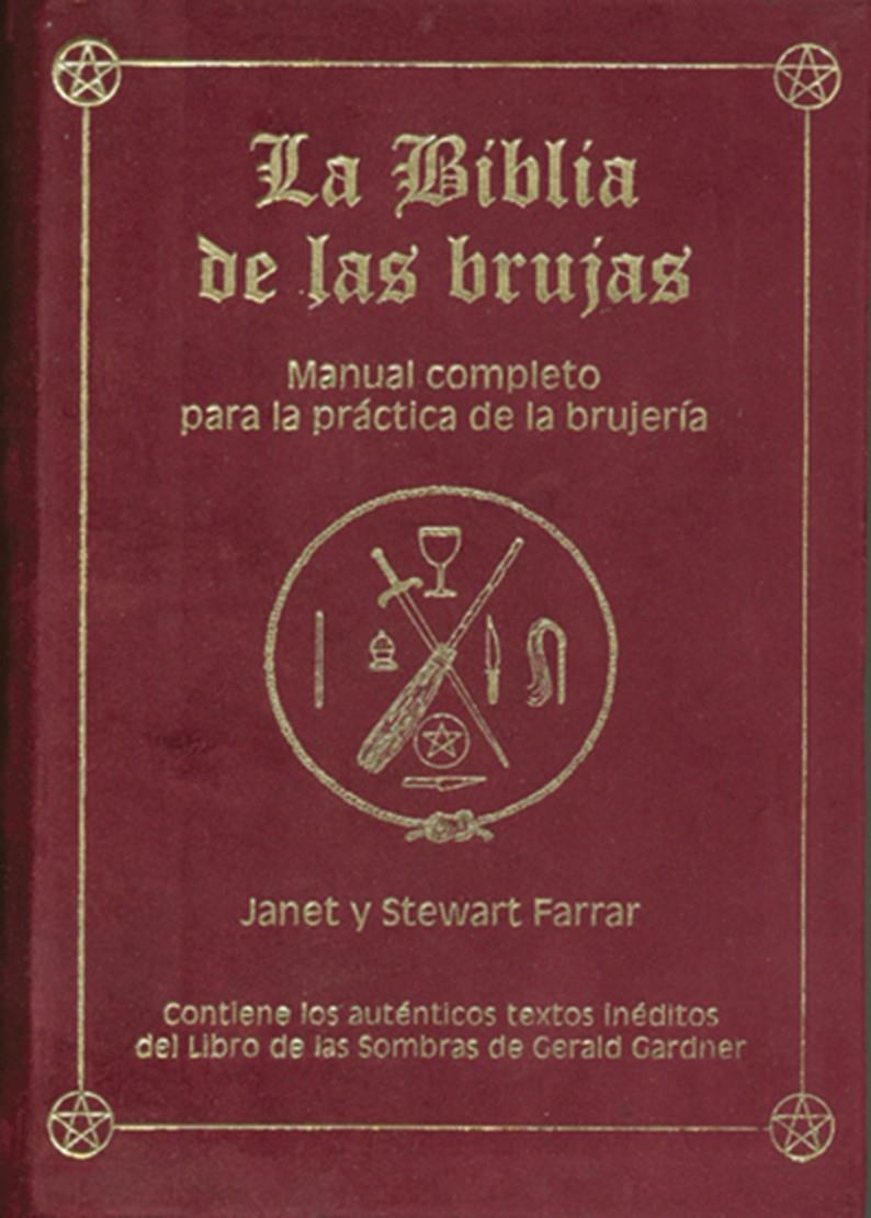 LA BIBLIA DE LAS BRUJAS. OBRA COMPLETA. TERCIOPELO ROJO | 9788495593610 | FARRAR, JANET & STEWART