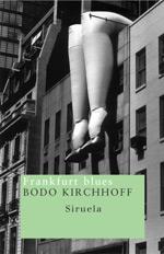 FRANKFURT BLUES | 9788478448234 | KIRCHHOFF, BODO