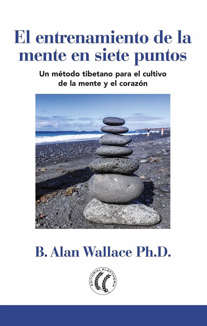 EL ENTRENAMIENTO DE LA MENTE EN SIETE PUNTOS | 9788494878800 | WALLACE, B. ALAN