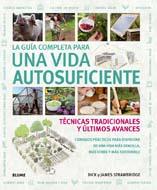 GUÍA COMPLETA PARA UNA VIDA AUTOSUFICIENTE | 9788480769235 | D. STRAWBRIDGE/J. STRAWBRIDGE