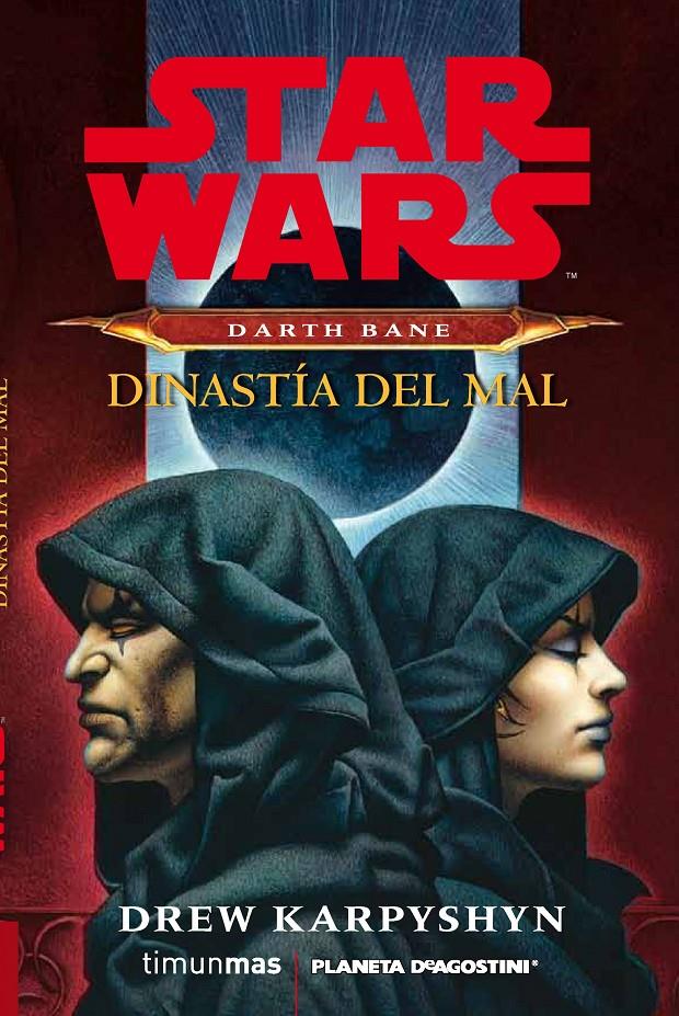 STAR WARS DARTH BANE DINASTÍA DEL MAL (NOVELA) | 9788415921332 | KARPYSHYN, DREW