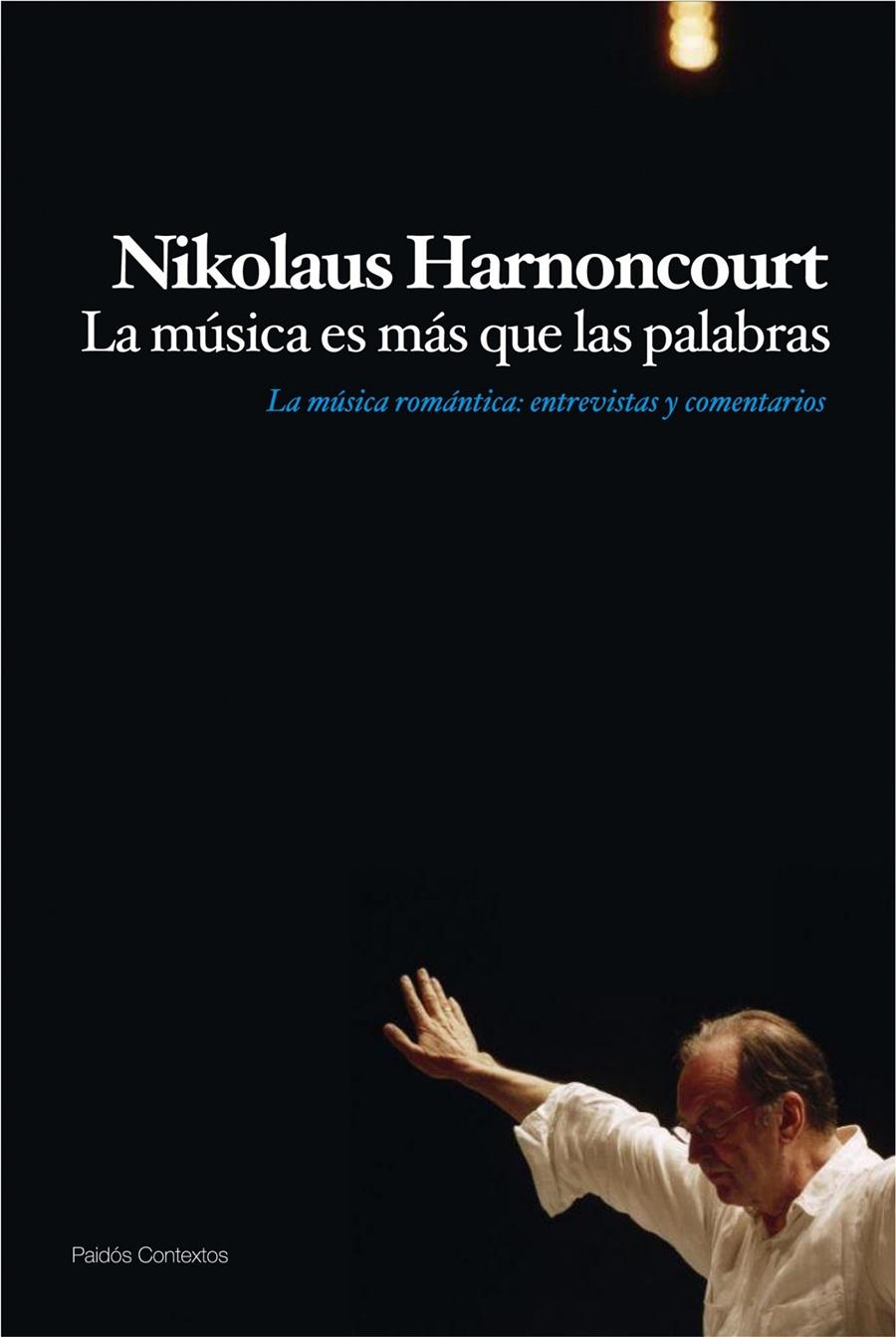 LA MÚSICA ES MÁS QUE LAS PALABRAS | 9788449324222 | HARNONCOURT, NIKOLAUS