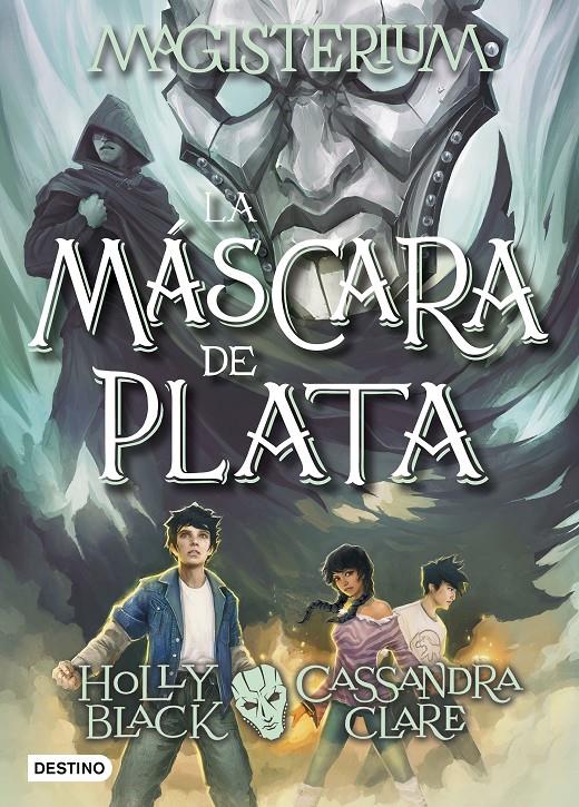 MAGISTERIUM 4. LA MÁSCARA DE PLATA | 9788408178712 | CLARE, CASSANDRA/BLACK, HOLLY