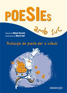 POESIES AMB SUC | 9788424647339 | AA.VV