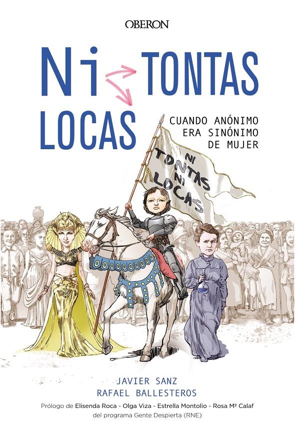 ¿NI TONTAS, NI LOCAS? | 9788441540064 | SANZ ESTEBAN, JAVIER/BALLESTEROS DíAZ, RAFAEL