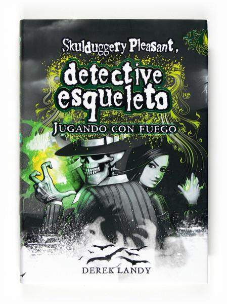 JUGANDO CON FUEGO. SKULDUGGERY PLEASANT II | 9788467530773 | LANDY, DEREK