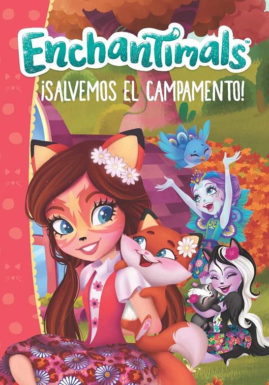 ¡SALVEMOS EL CAMPAMENTO! (ENCHANTIMALS. PRIMERAS LECTURAS) | 9788448850241 | VARIOS AUTORES