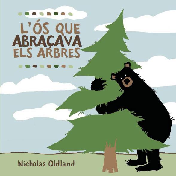 OS QUE ABRAÇAVA ELS ARBRES | 9788495987723 | OLDLAND, NICHOLAS