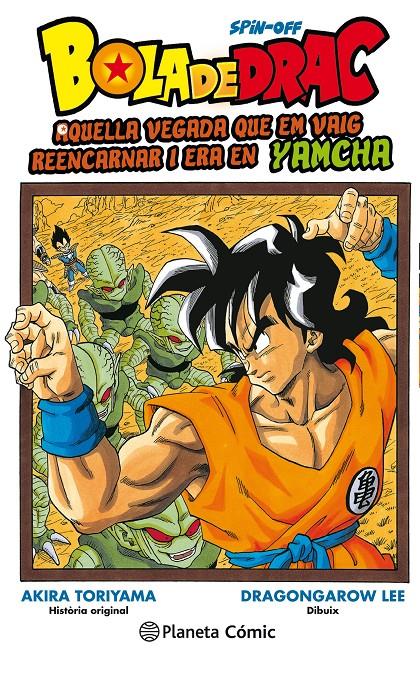 BOLA DE DRAC YAMCHA Nº 01 | 9788491735007 | GAROW LEE, DRAGON/TORIYAMA, AKIRA