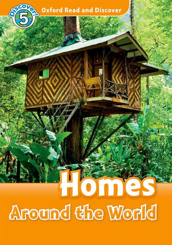 HOMES AROUND THE WORLD. OXFORD READ & DISCOVER. LEVEL 5.  AUDIO CD PACK | 9780194645379 | JACQUELINE MARTIN