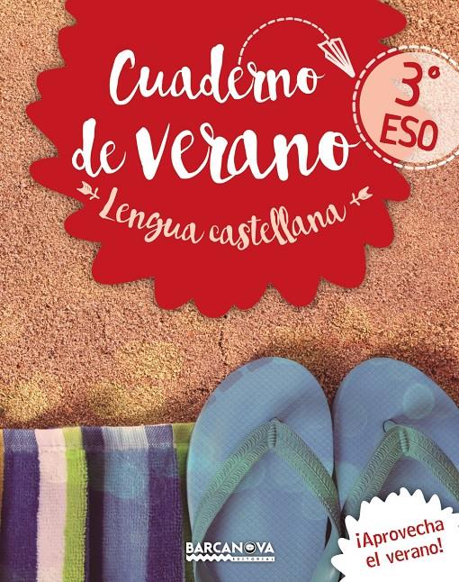 LENGUA CASTELLANA 3º ESO CUADERNO DE VERANO | 9788448942076 | LLOMPART, IGNASI