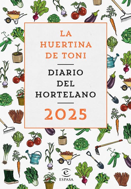 DIARIO DEL HORTELANO 2025 | 9788467074529 | LA HUERTINA DE TONI