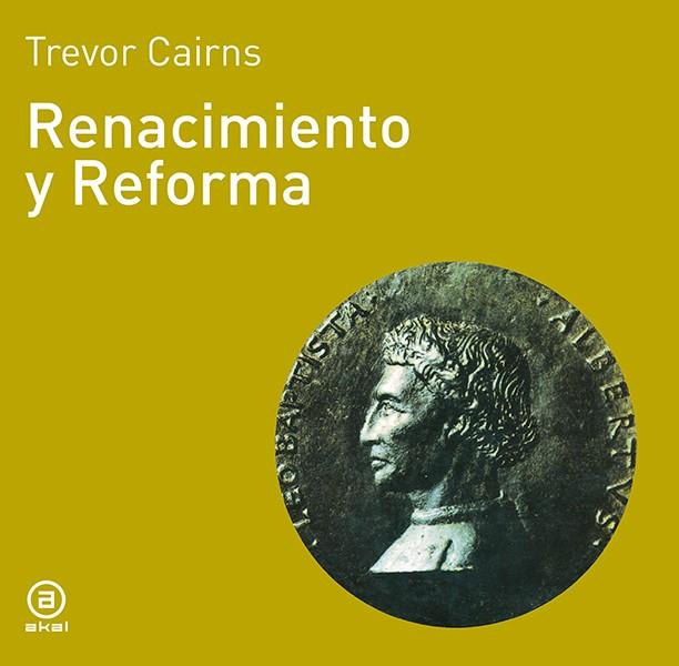 RENACIMIENTO Y REFORMA | 9788476005095 | CAIRNS, TREVOR