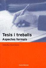 TESIS I TREBALLS.ASPECTES FORMALS | 9788476023358 | RIGO, ANTONIA, GABRIEL GENESCA