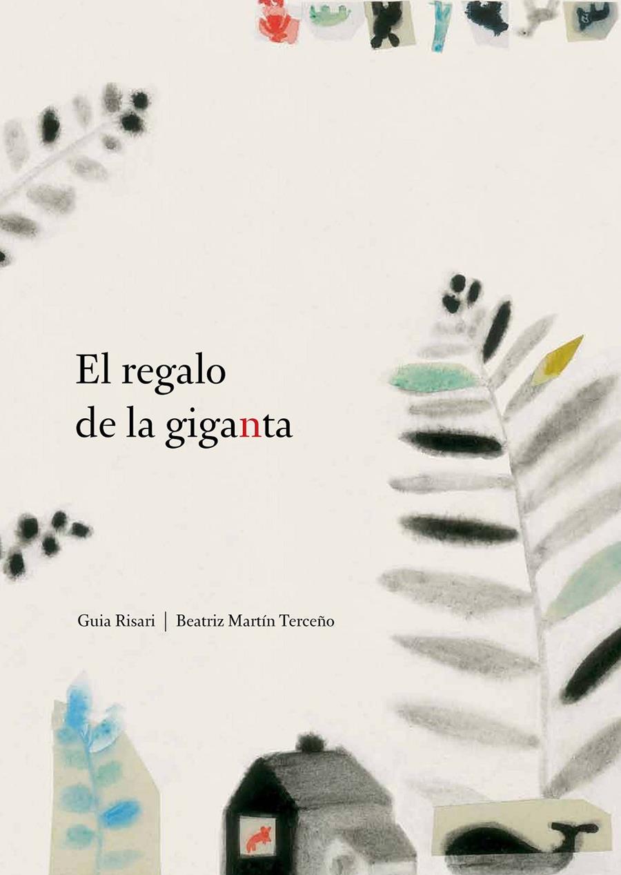 EL REGALO DE LA GIGANTA | 9788494157905 | RISARI, GUIA