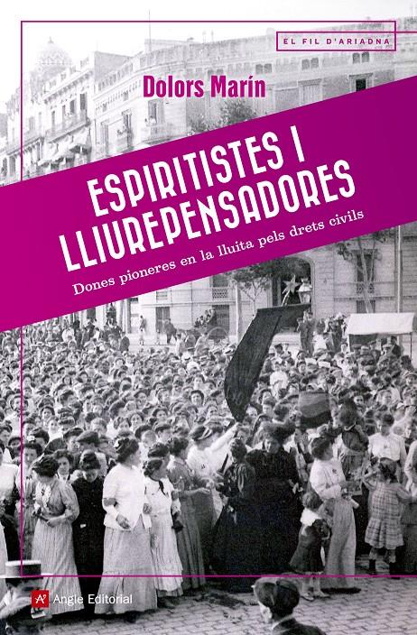 ESPIRITISTES I LLIUREPENSADORES | 9788417214036 | MARíN SILVESTRE, DOLORS