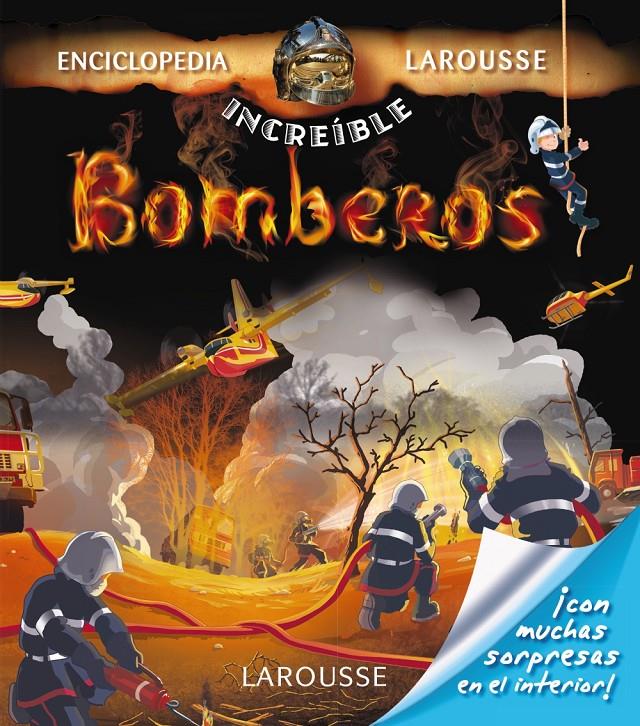 BOMBEROS | 9788415785743 | LAROUSSE EDITORIAL