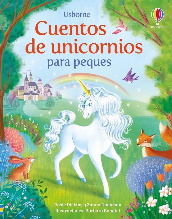 CUENTOS DE UNICORNIOS PARA PEQUES | 9781835407004 | DICKINS, ROSIE/DAVIDSON, SUSANNA