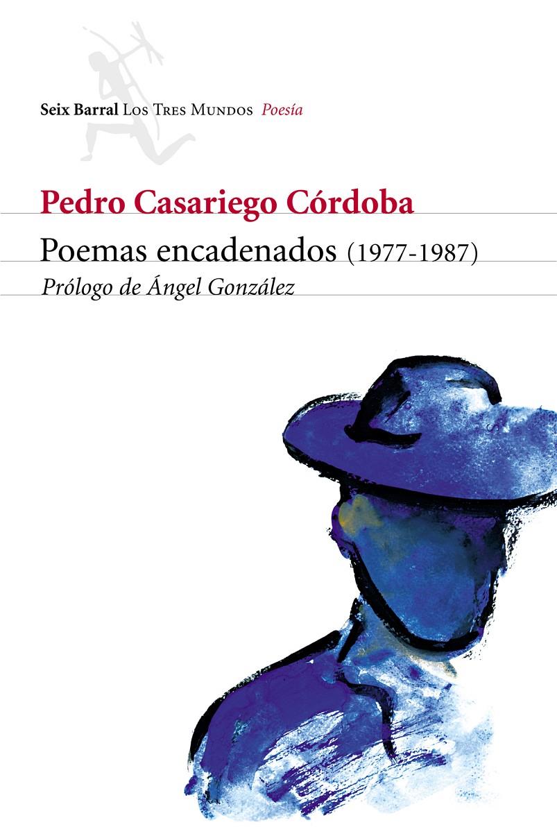 POEMAS ENCADENADOS 1977-1987 | 9788432208768 | CASARIEGO CORDOBA, PEDRO