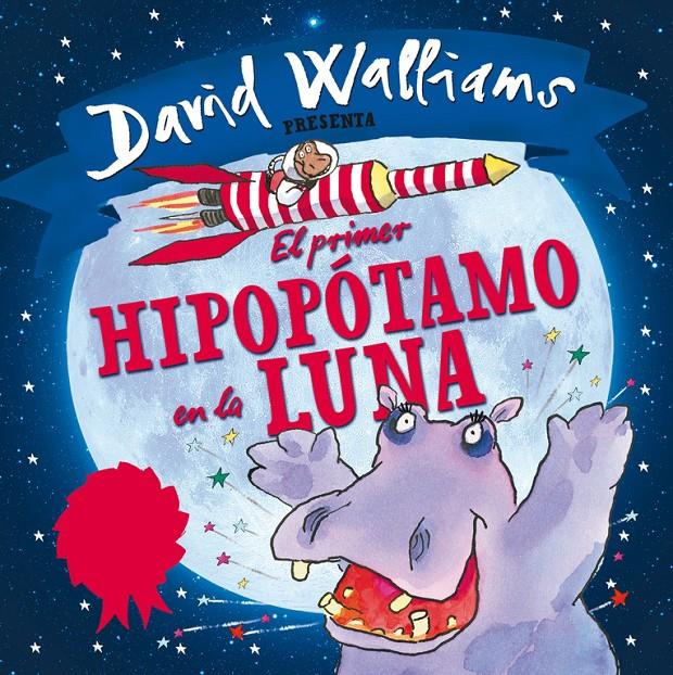 EL PRIMER HIPOPÓTAMO EN LA LUNA | 9788448845339 | ROSS,TONY/WALLIAMS,DAVID