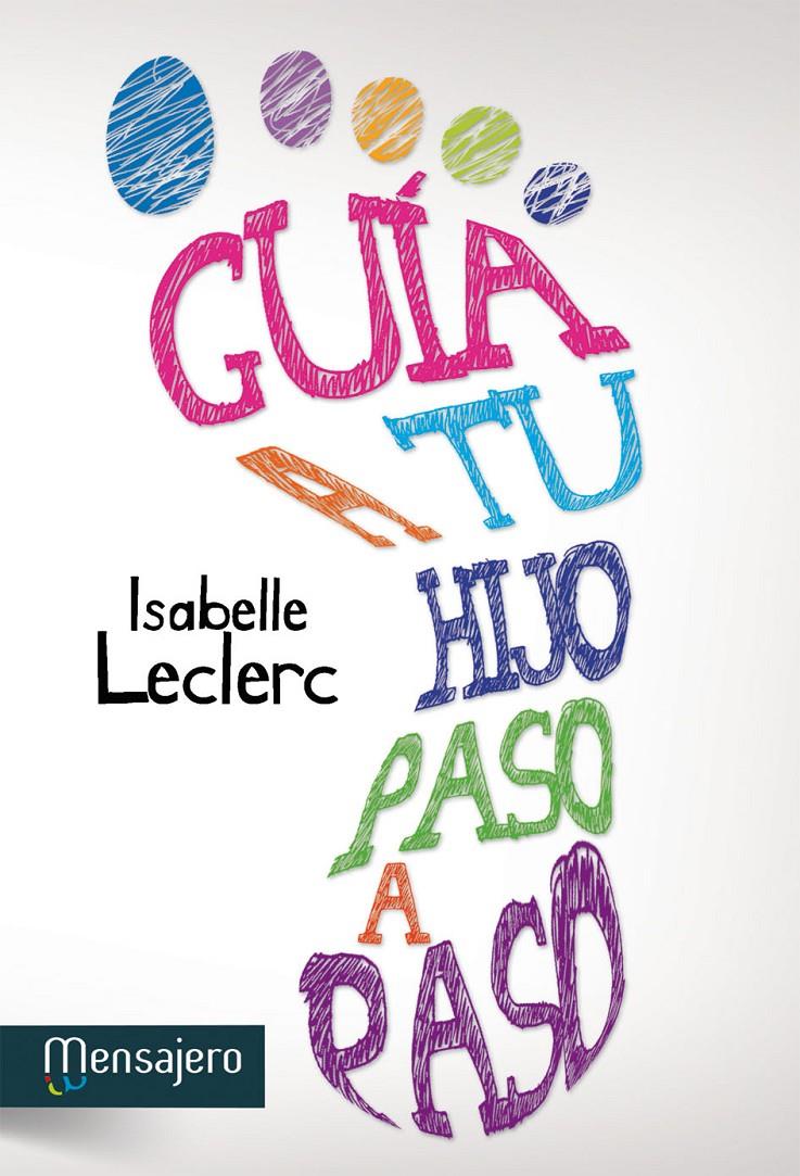 GUÍA A TU HIJO PASO A PASO | 9788427132214 | LECLERC, ISABELLE