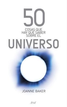 50 COSAS SOBRE EL UNIVERSO | 9788434469808 | BAKER, JOANNE