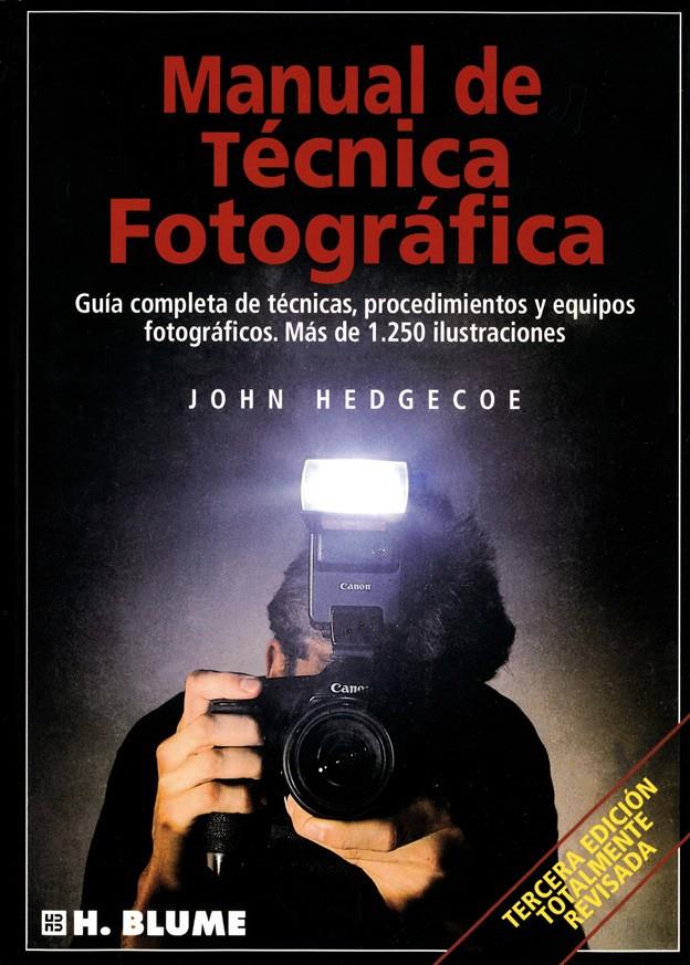 MANUAL DE TÉCNICA FOTOGRAFICA | 9788487756221 | GEDGECOE, JOHN