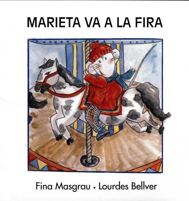 MARIETA VA A LA FIRA | 9788481314984 | MASGRAU I PLANA, JOSEFINA