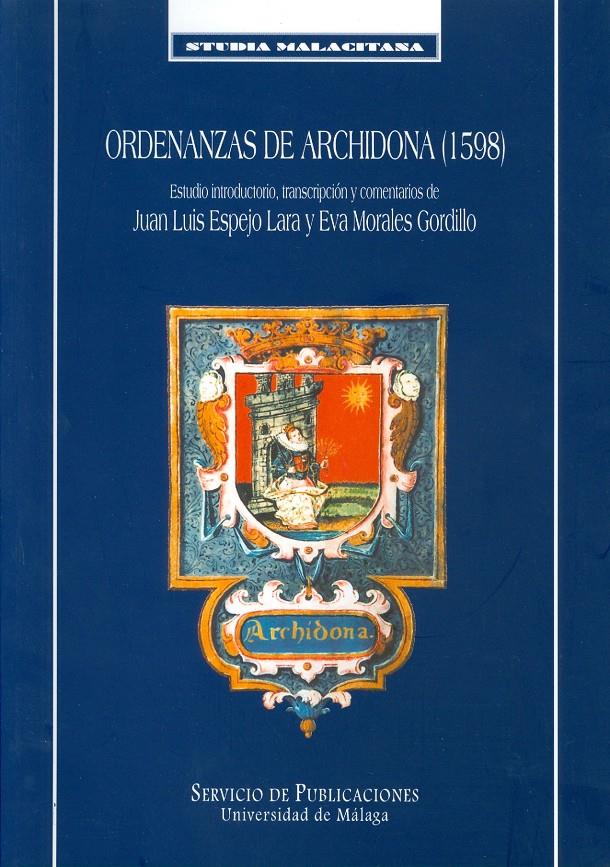 ORDENANZAS DE ARCHIDONA | 9788474967159 | ESPEJP LARA, JUAN LUIS