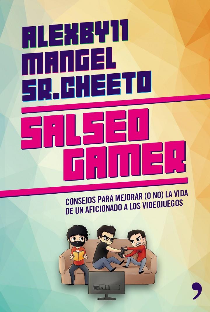 SALSEO GAMER | 9788499984629 | MANGEL/ÁLEXBY11/SR. CHEETO