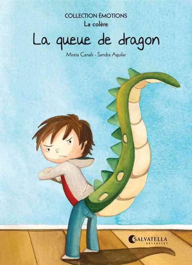 LA QUEUE DE DRAGON | 9788484128885 | CANALS BOTINES, MIREIA