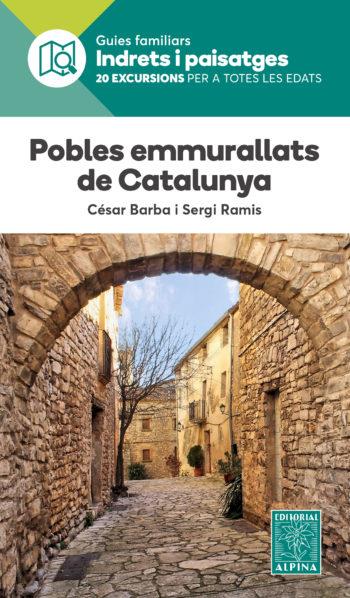 POBLES EMMURALLATS DE CATALUNYA -ALPINA | 9788480907941 | BARBA, CÉSAR/RAMIS, SERGI