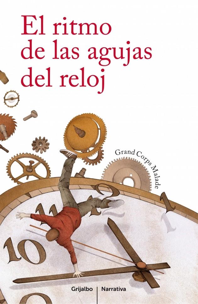 EL RITMO DE LAS AGUJAS DEL RELOJ | 9788425351662 | GRAND CORPS MALADE