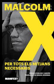 PER TOTS ELS MITJANS NECESSARIS - CAT | 9788410344211 | X, MALCOM