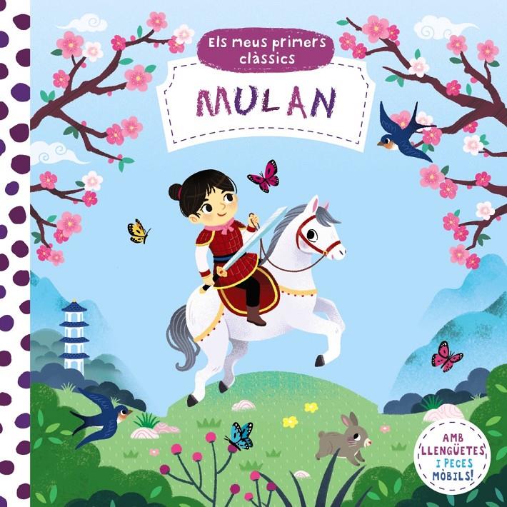 ELS MEUS PRIMERS CLÀSSICS. MULAN | 9788413490007 | VARIOS AUTORES