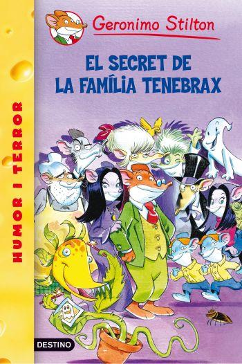 EL SECRET DE LA FAMÍLIA TENEBRAX | 9788492790067 | STILTON