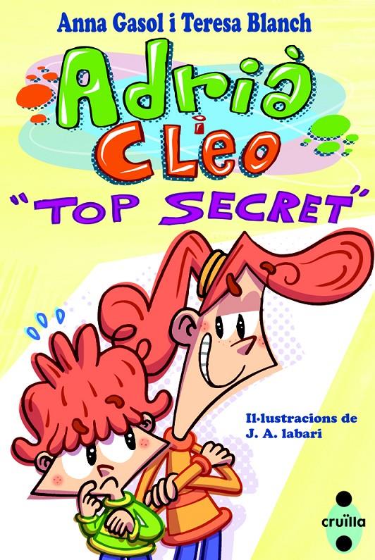 TOP SECRET. ADRIÀ I CLEO | 9788466136211 | BLANCH GASOL, TERESA/GASOL TRULLOLS, ANNA