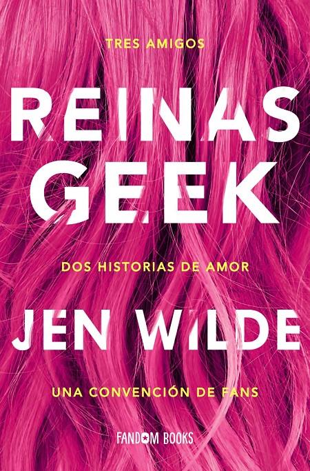 REINAS GEEK | 9788418027154 | WILDE, JEN