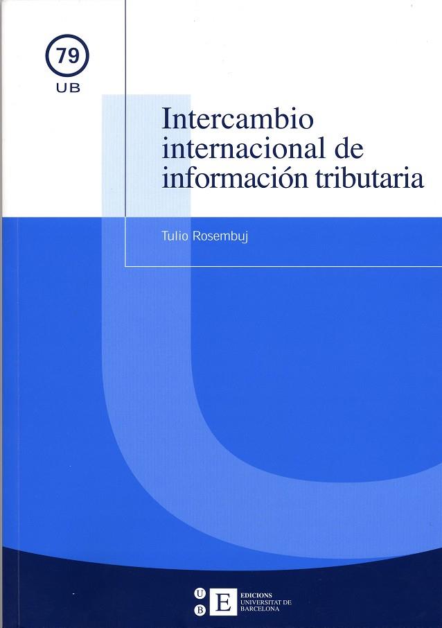 INTERCAMBIO INTERNACIONAL DE INFORMACION TRIBUTARIA | 9788447527779 | ROSEMBUJ, TULIO