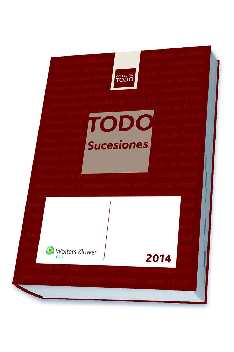 TODO SUCESIONES 2014 | 9788499546094 | JUÁREZ GONZÁLEZ, JAVIER MÁXIMO/GALIANO ESTEVAN, JUAN