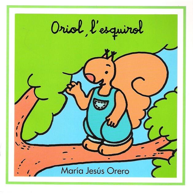 ORIOL, L'ESQUIROL | 9788481315561 | ORERO, Mª JESUS